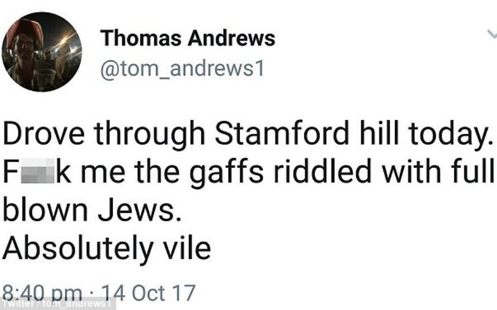 The tweet sent by @tom_andrews1, who has now disappeared from the site as a user, was criticised for being anti-Semitic 

Image via Mail Online
