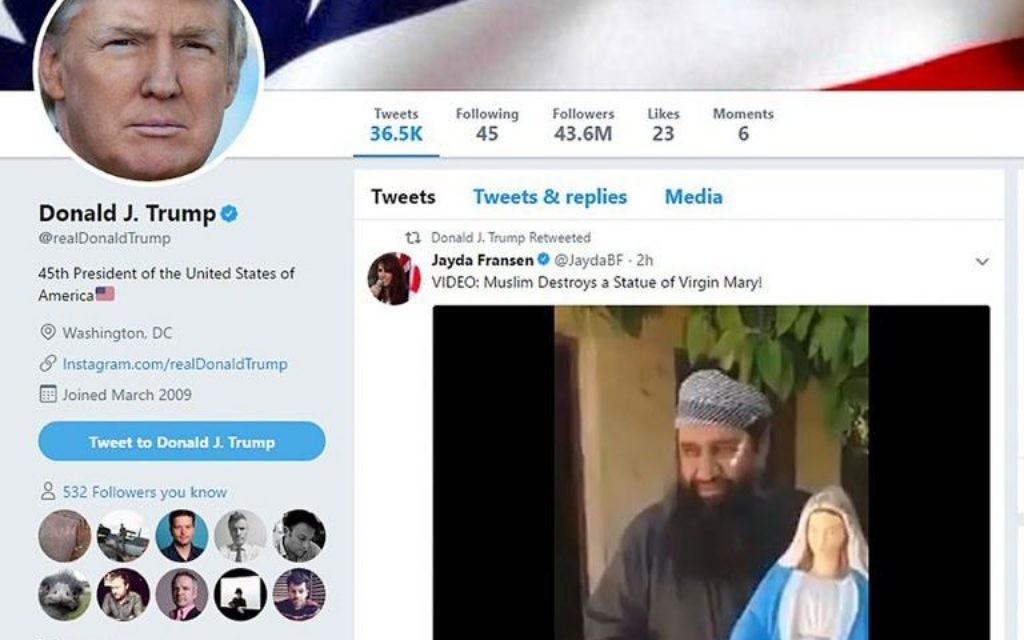 Screen grabbed image taken from the Twitter feed of Donald Trump after he shared videos tweeted by deputy leader of far-right group Britain First, Jayda Fransen,

Credit: Donald Trump/Twitter/PA Wire