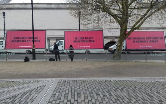 The three billboards carry the messages: "Holocaust deniers harboured by Labour", "failure to act on antisemitism" and "Institutional antisemitism in Corbyn’s Labour".