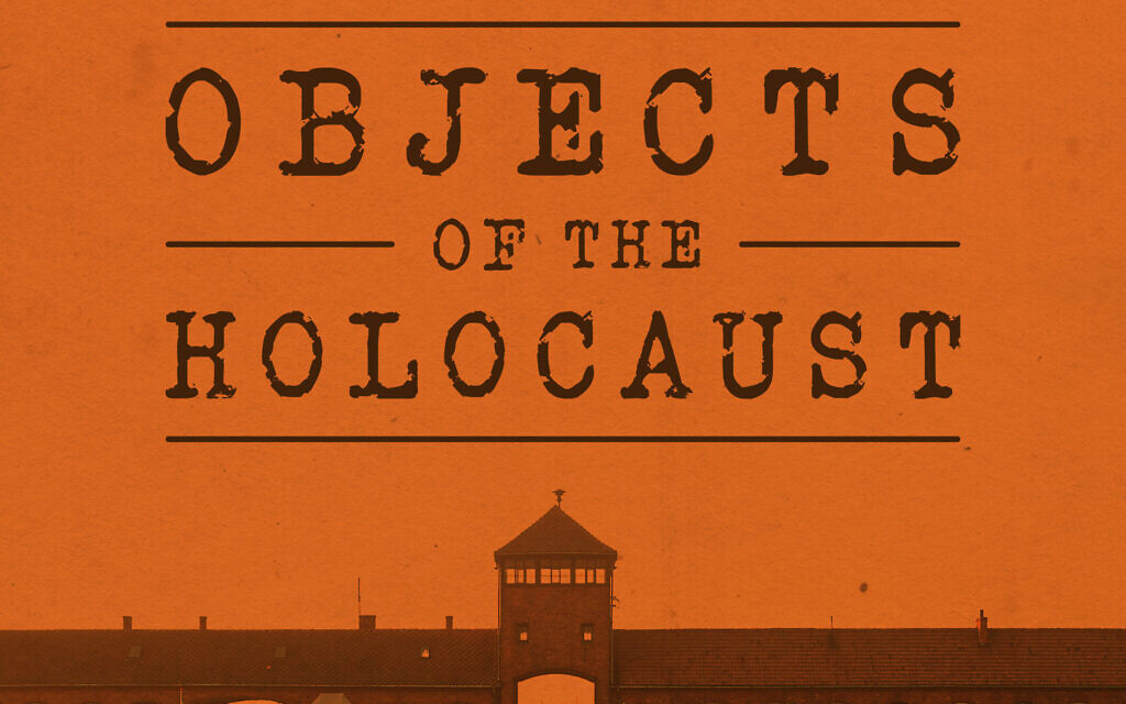 HET Objects of the Holocaust