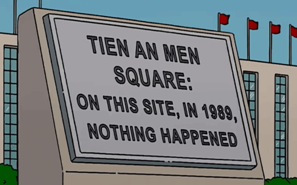 What was meant by the Simpsons as a joke mocking the Chinese government's repression of a massacre has become a reality for the wider "anti-Israel" movement