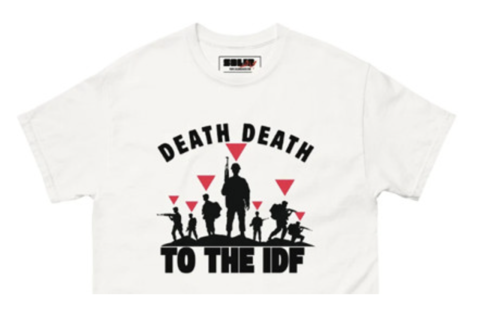 T-shirt featuring the slogan “Death Death to the IDF” and inverted red triangles. Photo Credit: UK Lawyers for Israel (UKLFI)