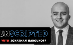 Jonathan Harounoff launches his new podcast, UNSCRIPTED with Jonathan Harounoff.